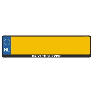 Kentekenplaathouder - Auto - Met Tekst - DRIVE TO SURVIVE - Voor Kentekenplaat 520x110mm